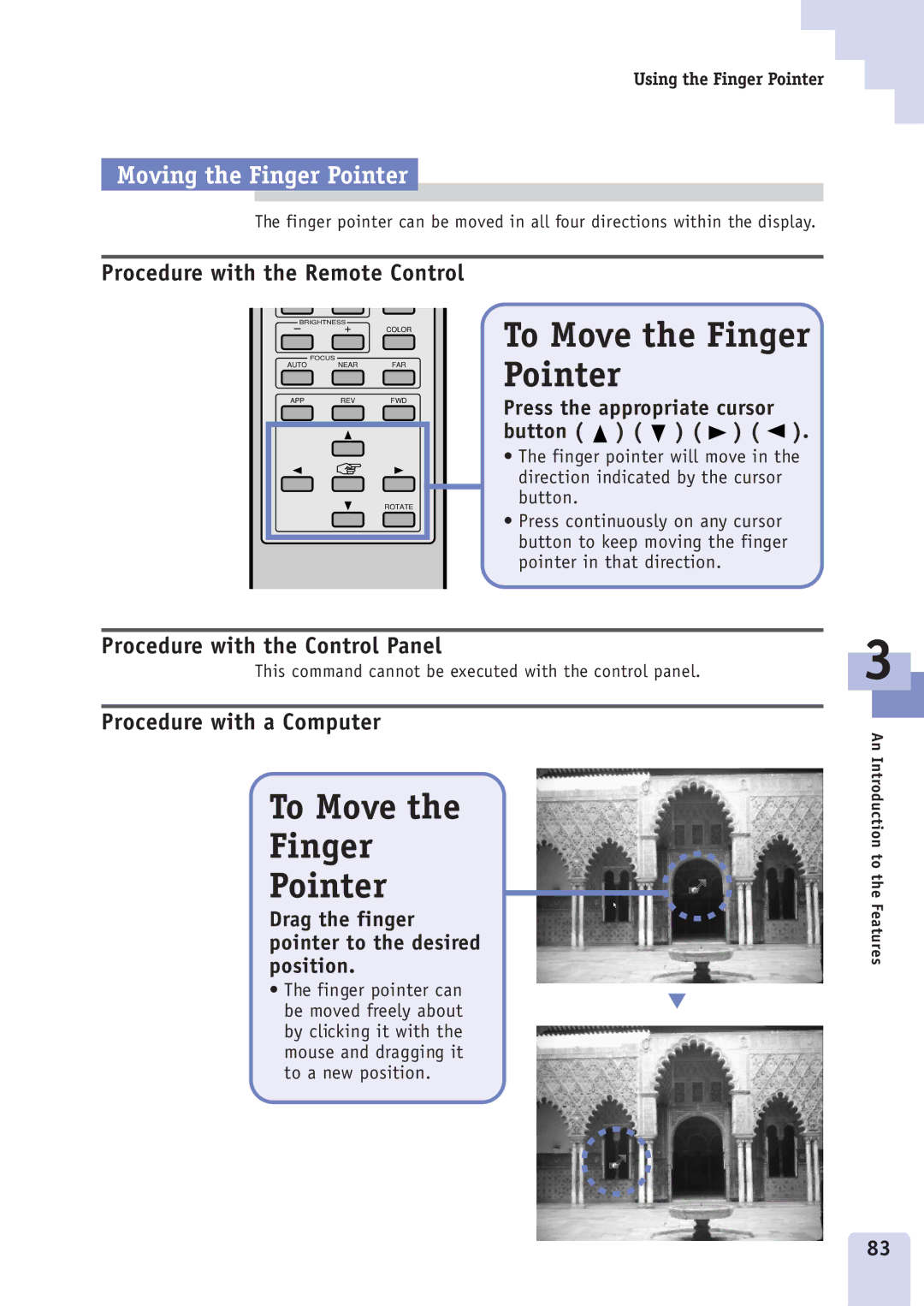 Canon DZ3600u manual To Move the Finger Pointer, To Move Finger Pointer, Moving the Finger Pointer 