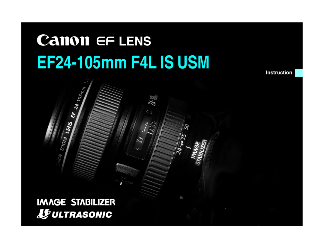 Canon manual EF24-105mm F4L is USM 