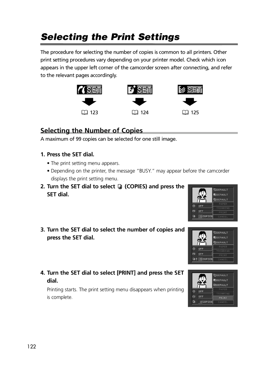 Canon ELURA70, ELURA65, ELURA60 instruction manual Selecting the Print Settings, Selecting the Number of Copies 