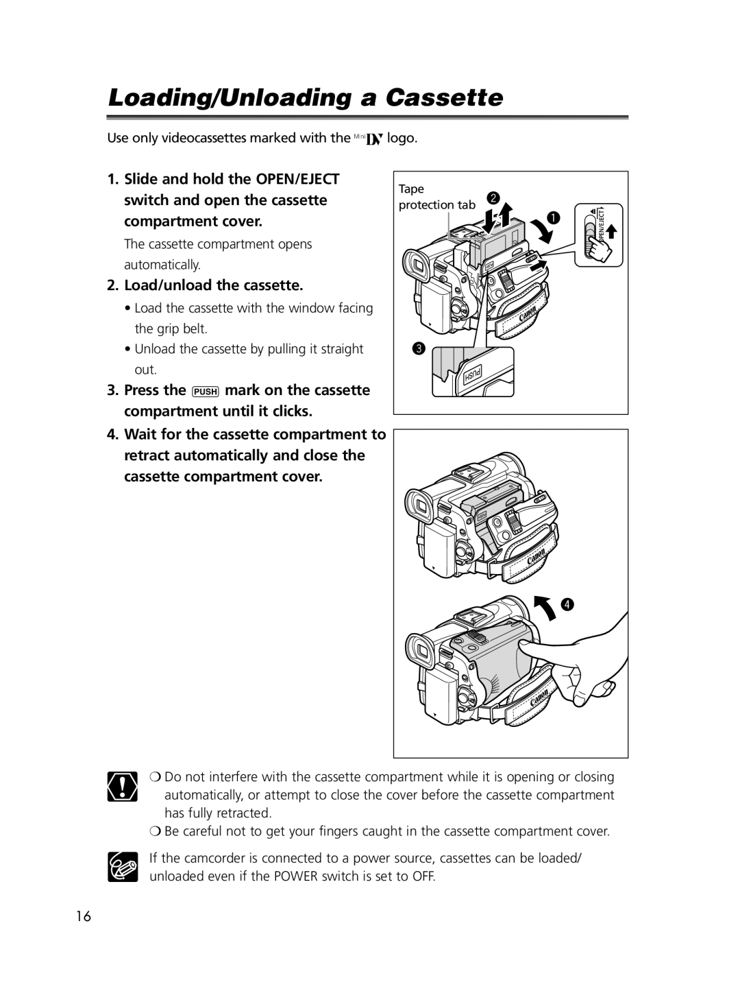 Canon ELURA60, ELURA65, ELURA70 instruction manual Loading/Unloading a Cassette, Load/unload the cassette 