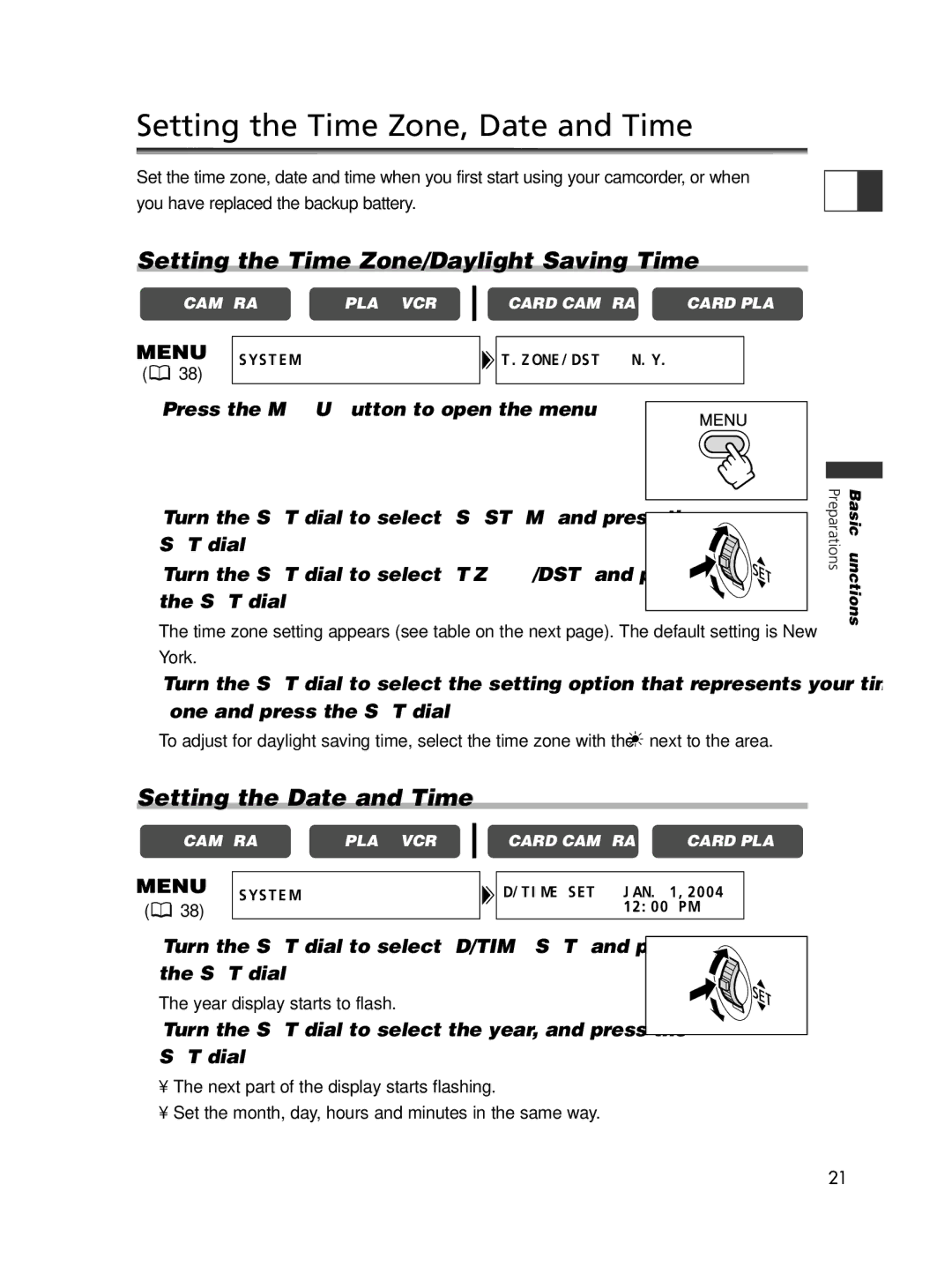 Canon ELURA65 Setting the Time Zone, Date and Time, Setting the Time Zone/Daylight Saving Time, Setting the Date and Time 