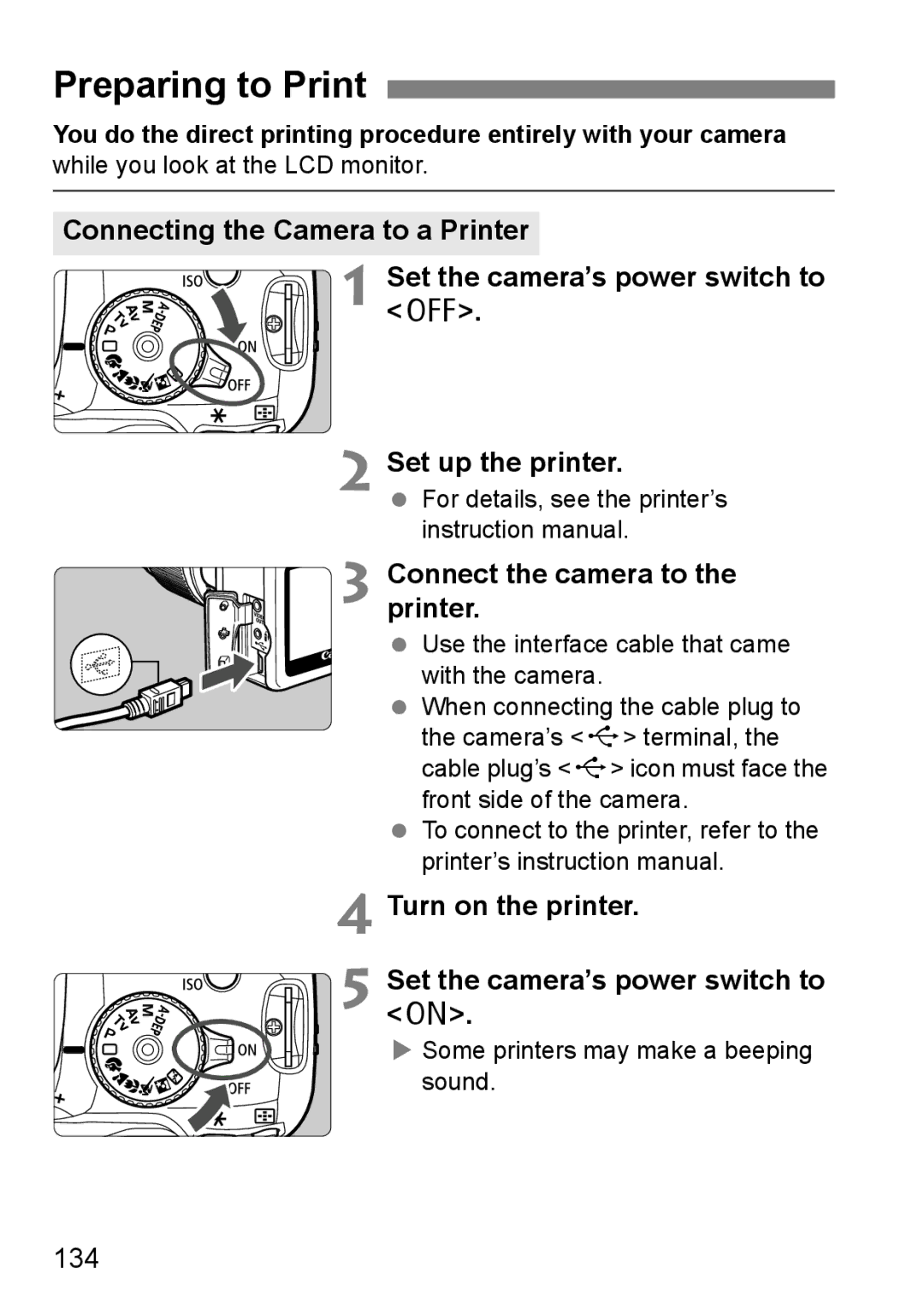 Canon EOS 1000D Preparing to Print, 134, While you look at the LCD monitor, Some printers may make a beeping sound 