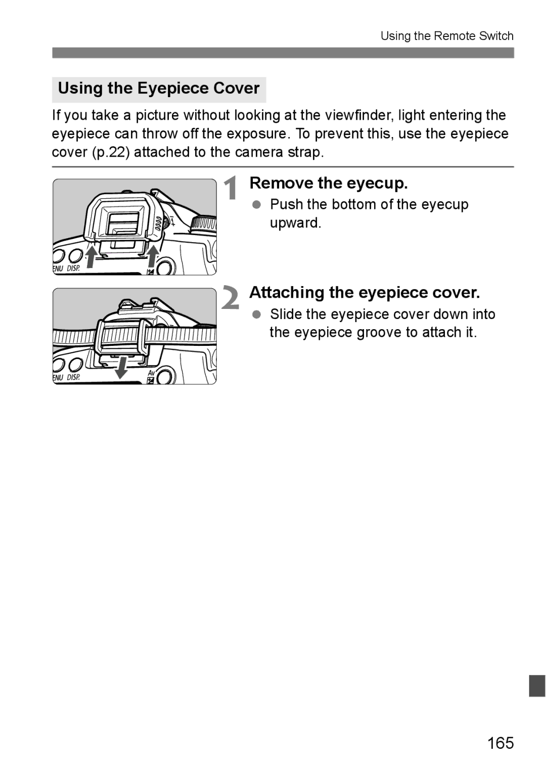 Canon EOS 1000D instruction manual Using the Eyepiece Cover, Remove the eyecup, Attaching the eyepiece cover, 165 