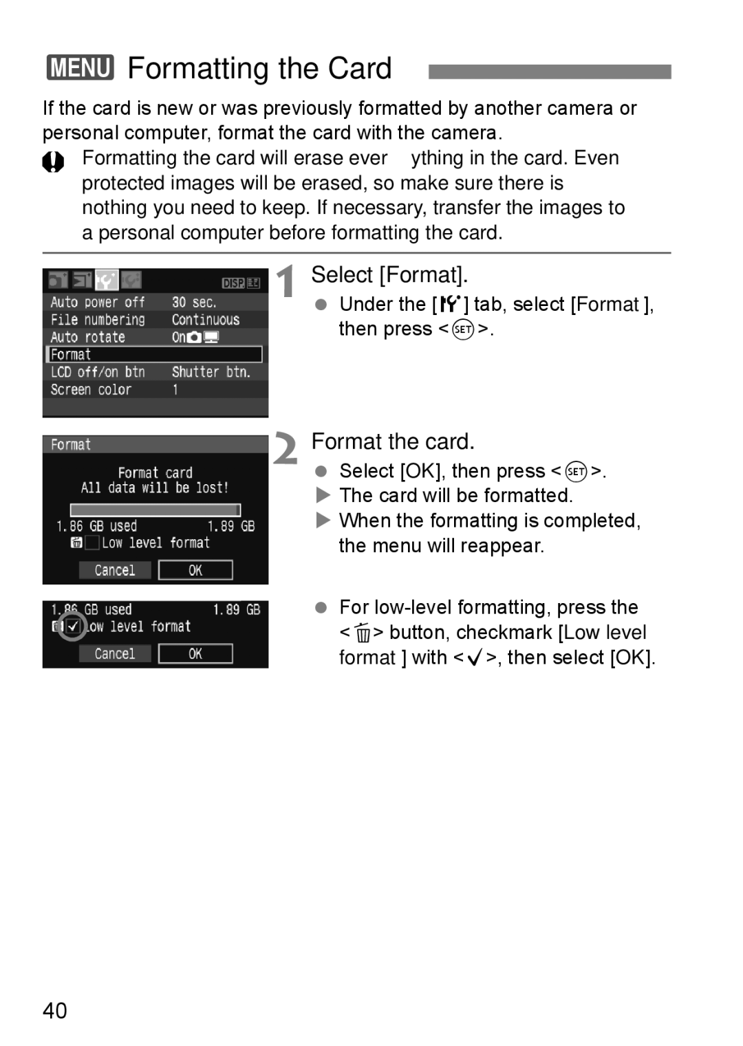 Canon EOS 1000D 3Formatting the Card, Select Format, Format the card, Under the 5 tab, select Format, then press 