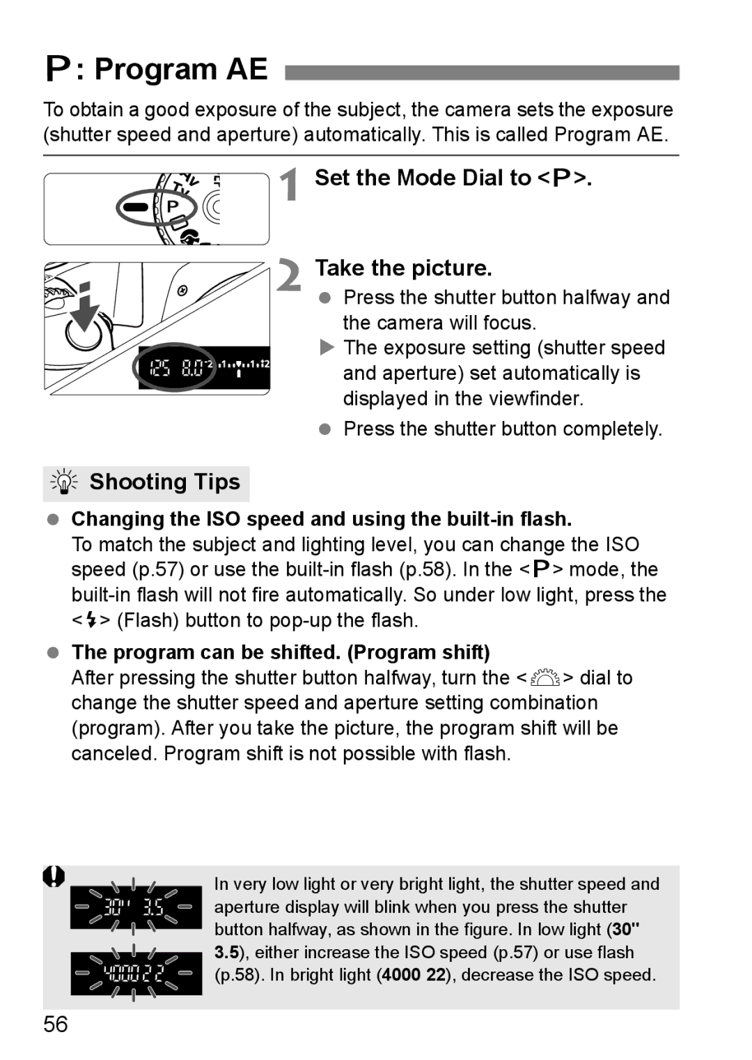 Canon EOS 1000D Program AE, Set the Mode Dial to d Take the picture, Changing the ISO speed and using the built-in flash 