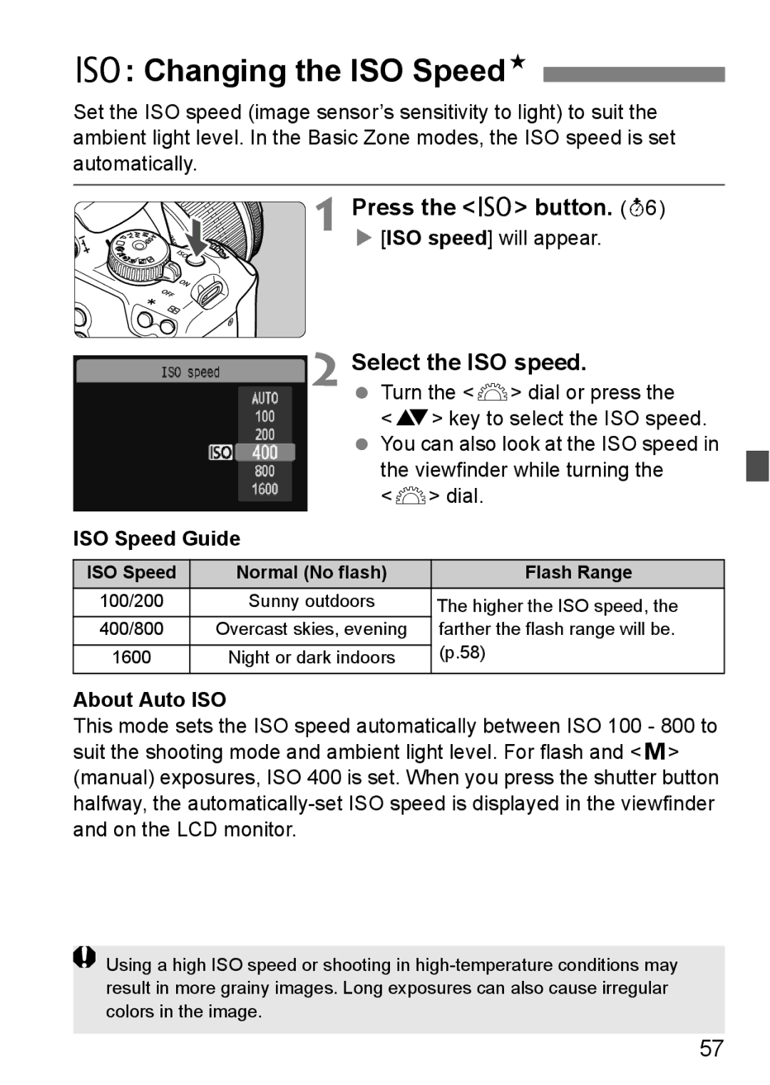 Canon EOS 1000D Changing the ISO SpeedN, Press the Z button, Select the ISO speed, ISO Speed Guide, About Auto ISO 