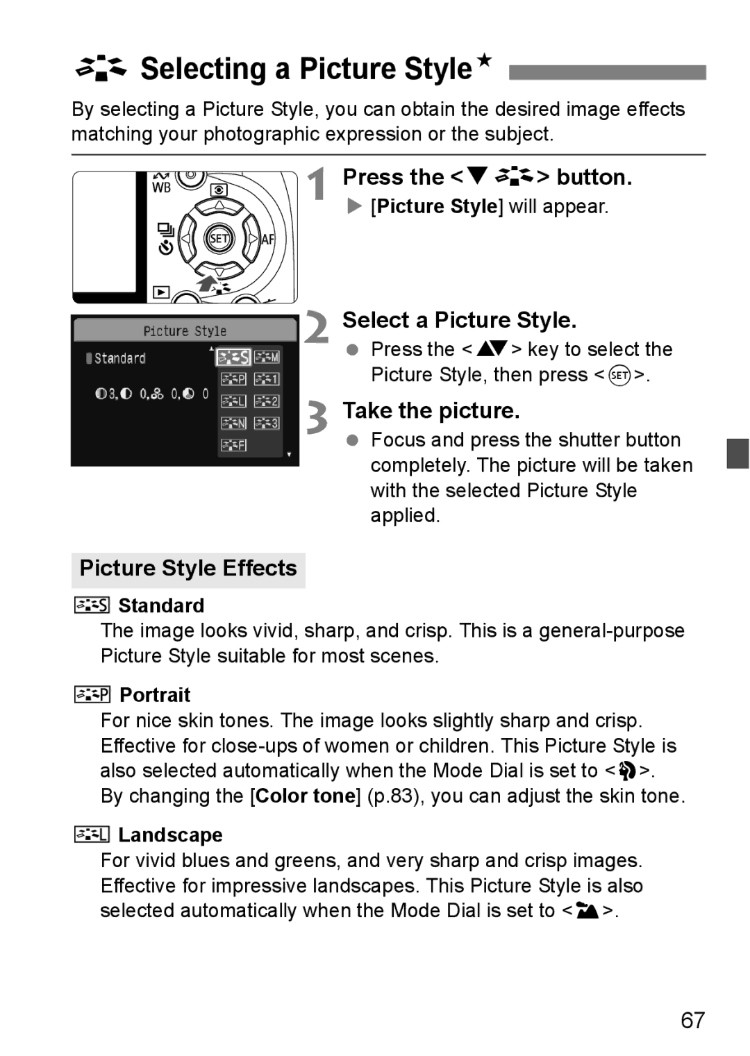 Canon EOS 1000D ASelecting a Picture StyleN, Press the XA button, Select a Picture Style, Picture Style Effects 