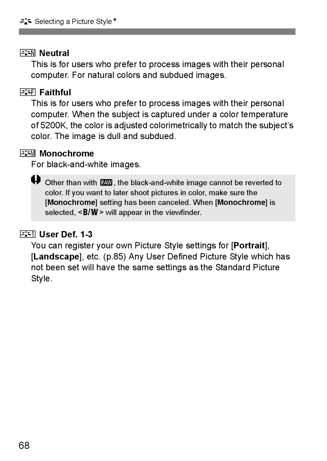 Canon EOS 1000D instruction manual Neutral, Faithful, Monochrome, For black-and-white images, User Def 