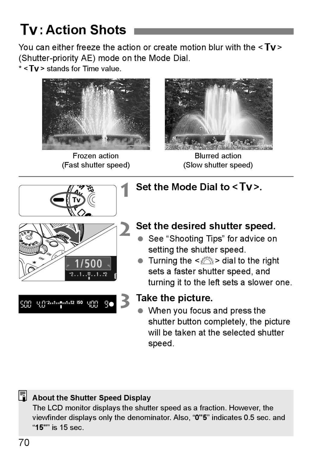 Canon EOS 1000D Action Shots, Set the Mode Dial to s Set the desired shutter speed, About the Shutter Speed Display 