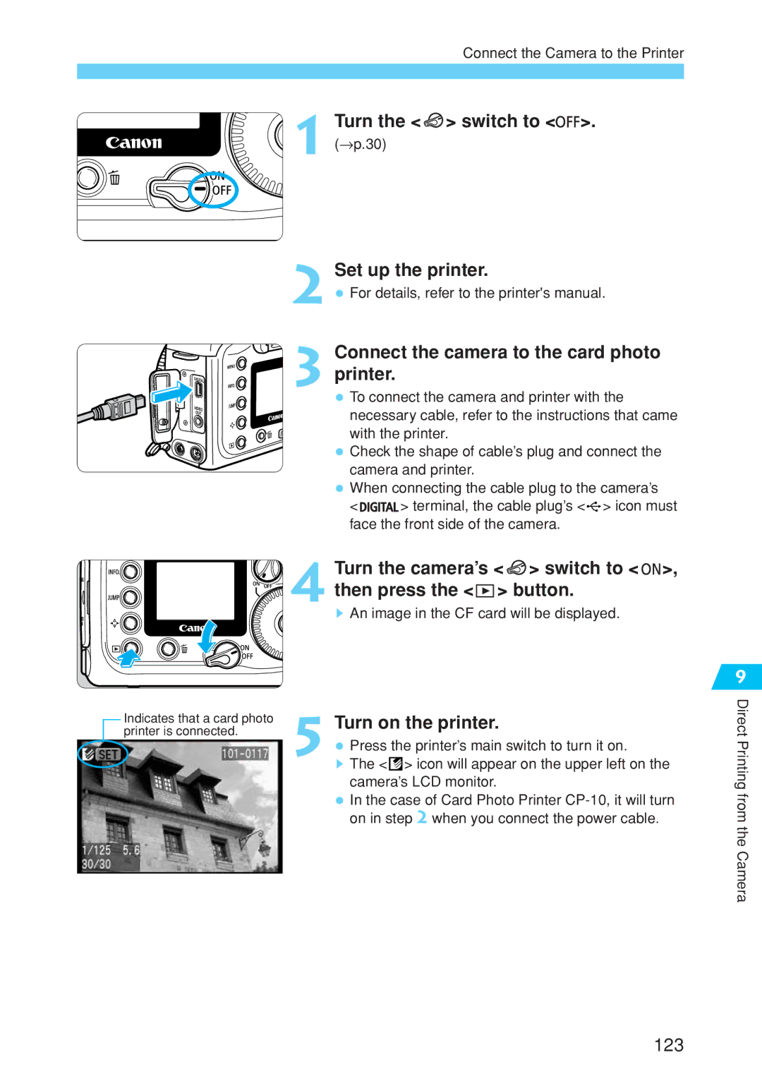 Canon EOS 10D instruction manual Set up the printer, Connect the camera to the card photo Printer, Turn on the printer 