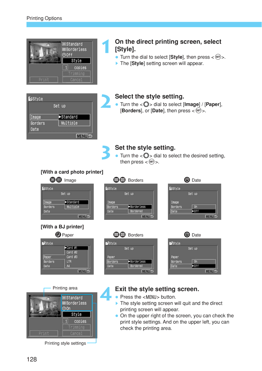 Canon EOS 10D On the direct printing screen, select Style, Select the style setting, Set the style setting 