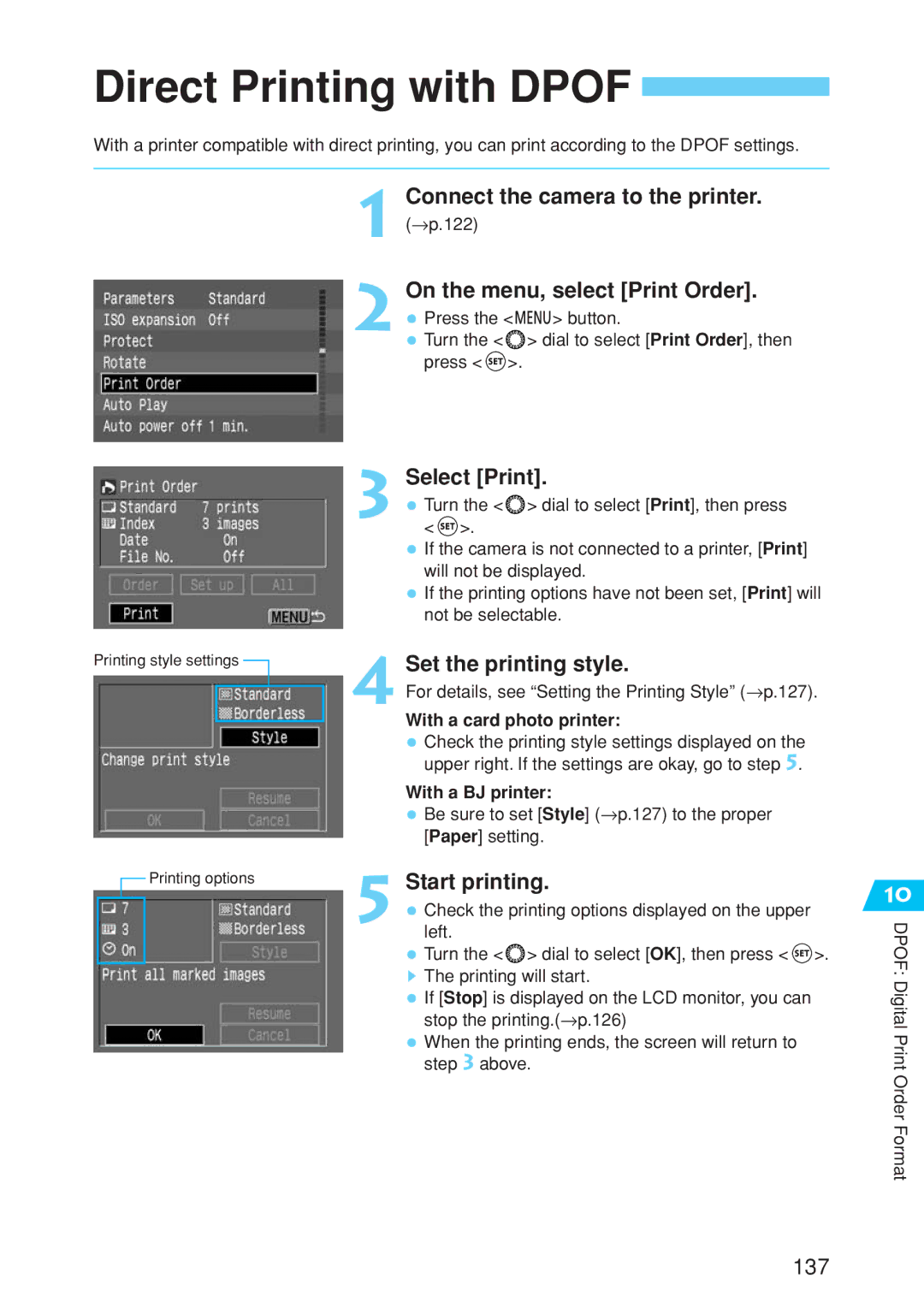 Canon EOS 10D Direct Printing with Dpof, Connect the camera to the printer, Select Print, Set the printing style 