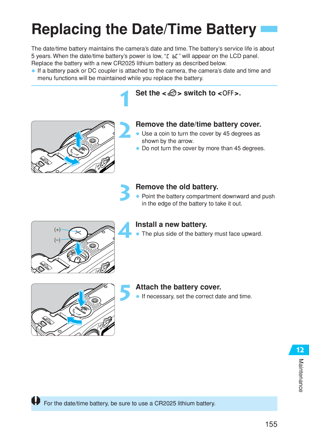 Canon EOS 10D Replacing the Date/Time Battery, Set the switch to Remove the date/time battery cover, Install a new battery 