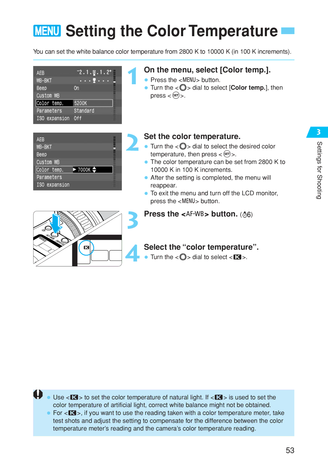 Canon EOS 10D Setting the Color Temperature, On the menu, select Color temp, Set the color temperature, Press Button 