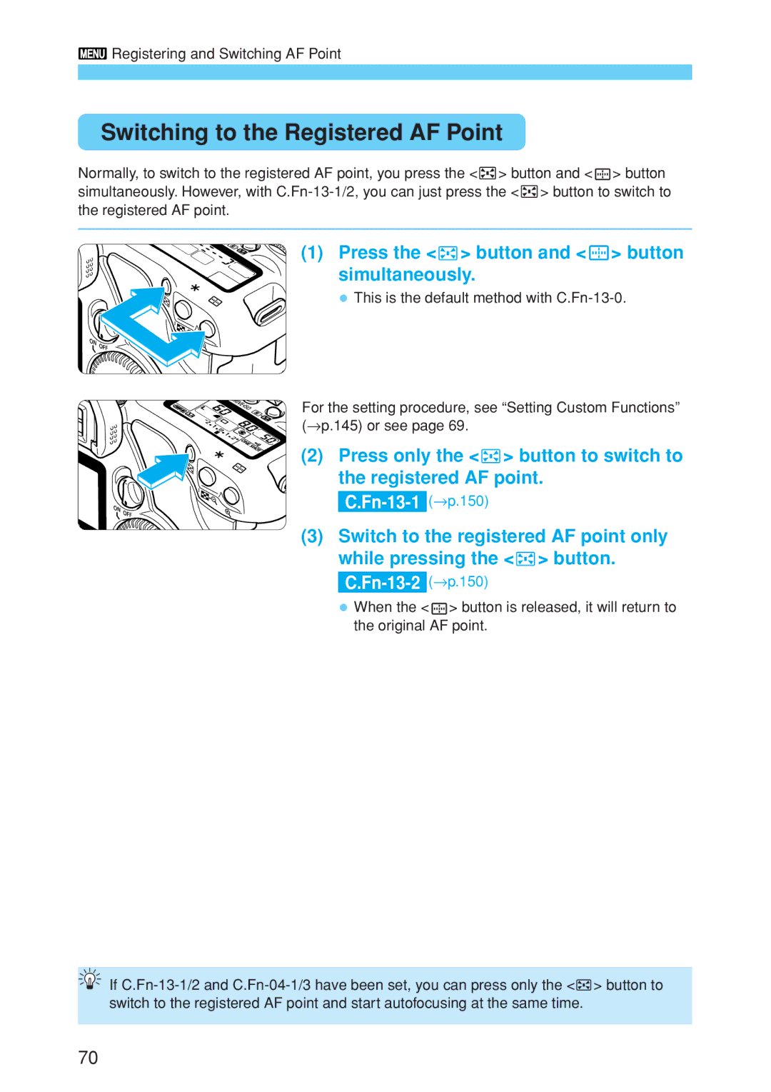 Canon EOS 10D instruction manual Switching to the Registered AF Point, Press the button and button simultaneously 