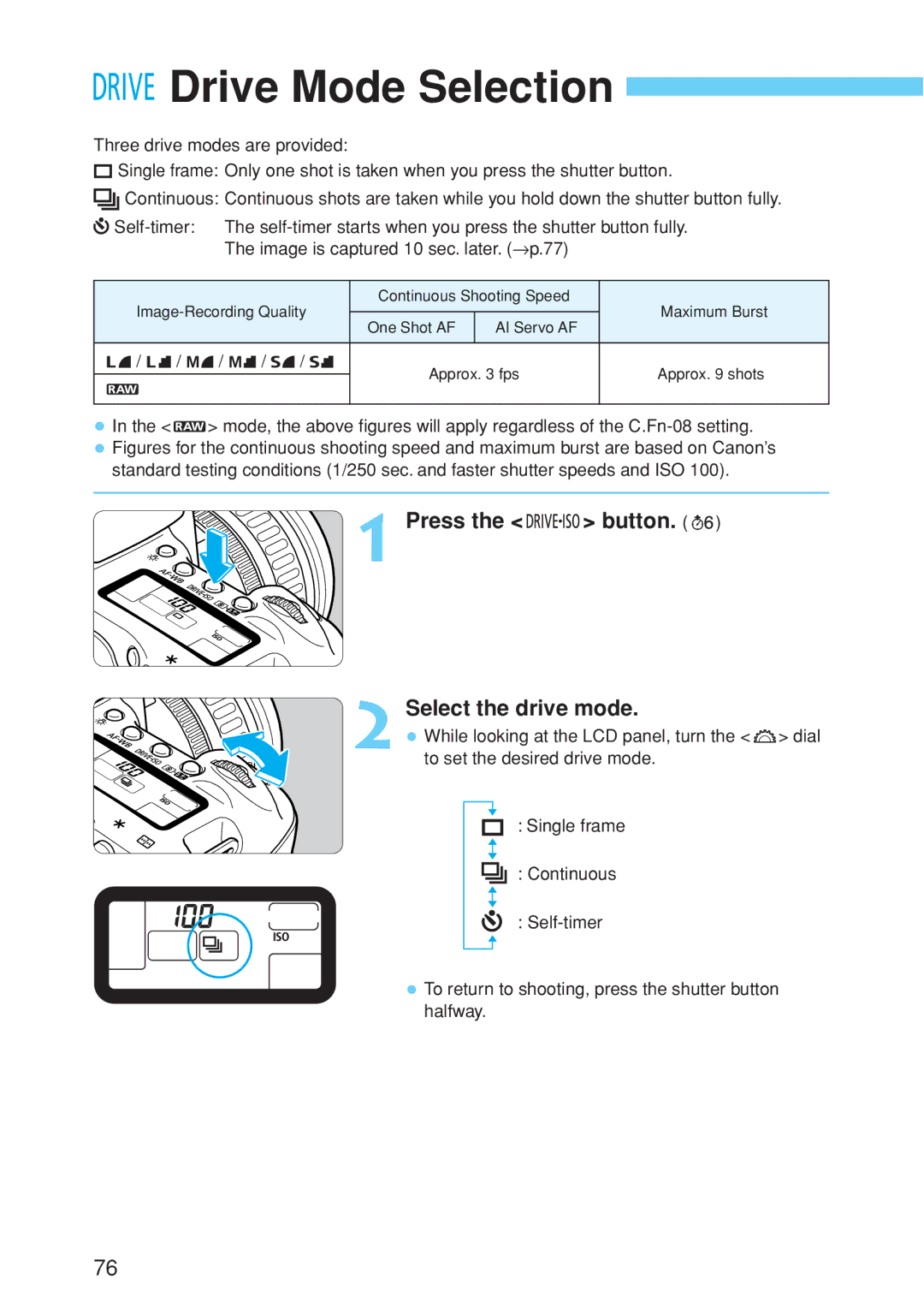 Canon EOS 10D instruction manual Drive Mode Selection, Press the button Select the drive mode 