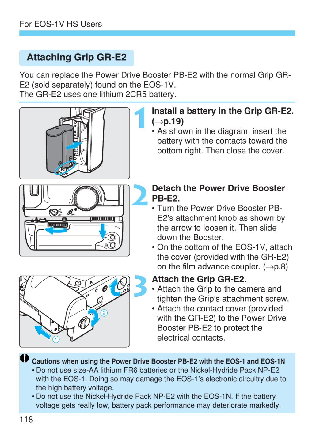 Canon EOS-1V HS Attaching Grip GR-E2, Install a battery in the Grip GR-E2. →p.19, 2Detach the Power Drive Booster PB-E2 