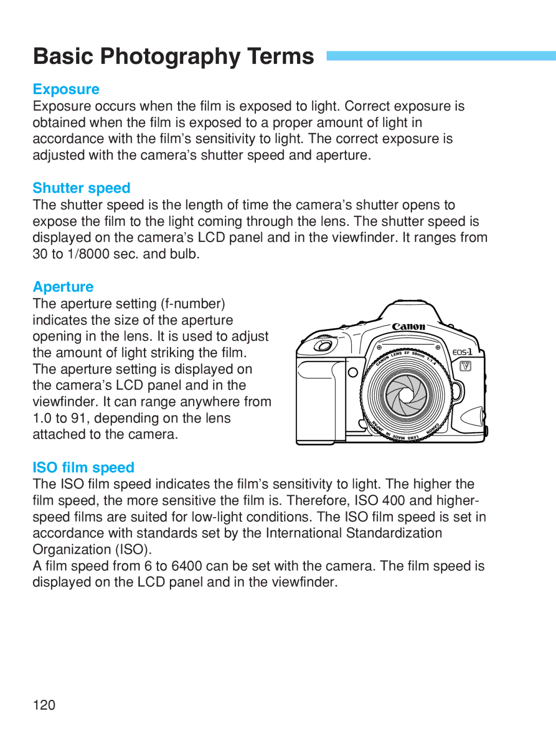 Canon EOS-1V HS manual Basic Photography Terms, Exposure, Shutter speed, Aperture, ISO film speed 