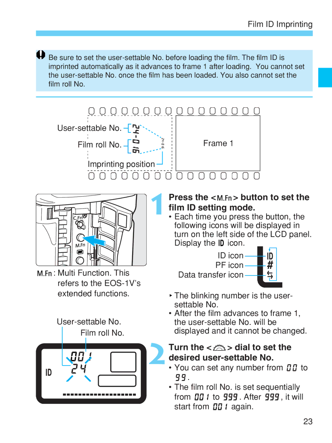 Canon EOS-1V HS manual Press Button to set Film ID setting mode, 2Turn the dial to set the desired user-settable No 