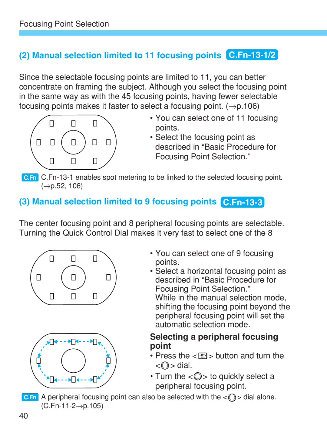 Canon EOS-1V HS manual Manual selection limited to 11 focusing points C.Fn-13-1/2, Selecting a peripheral focusing point 