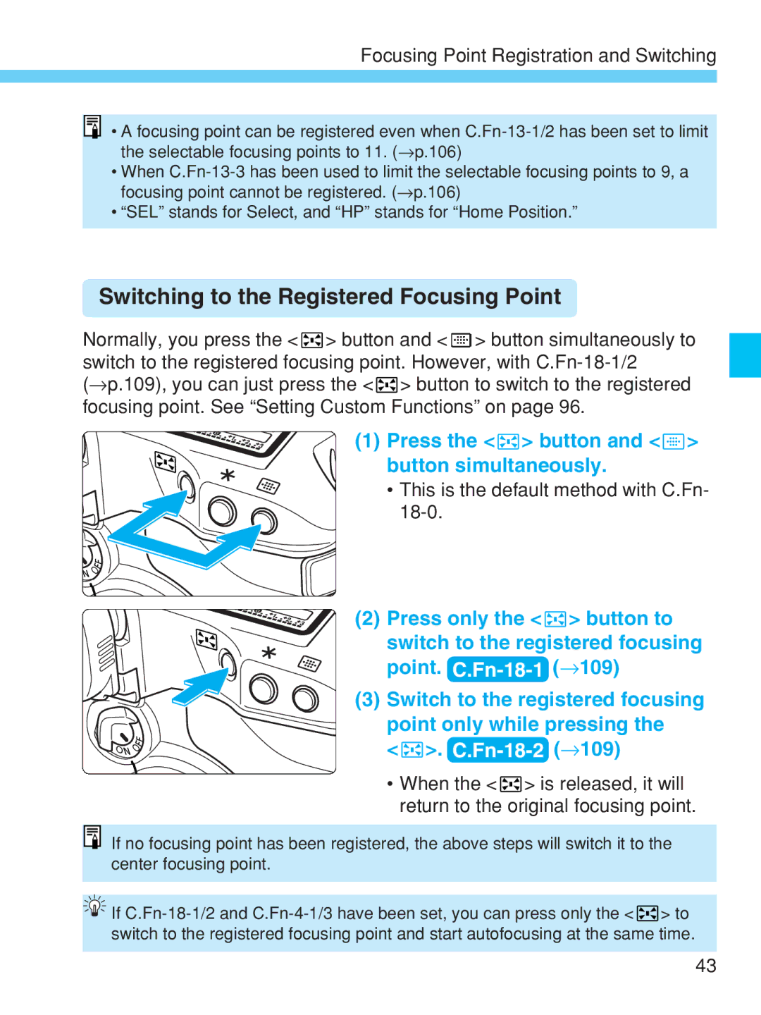 Canon EOS-1V HS manual Switching to the Registered Focusing Point, Press the button and button simultaneously 