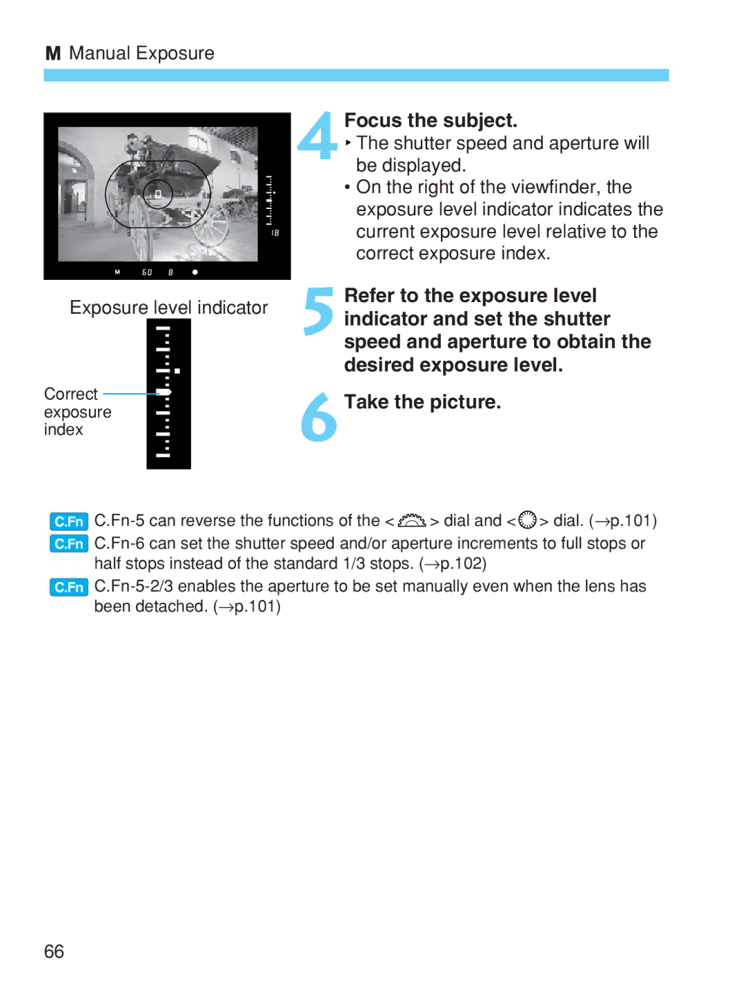 Canon EOS-1V HS manual 4Focus the subject, 5Refer to the exposure level 