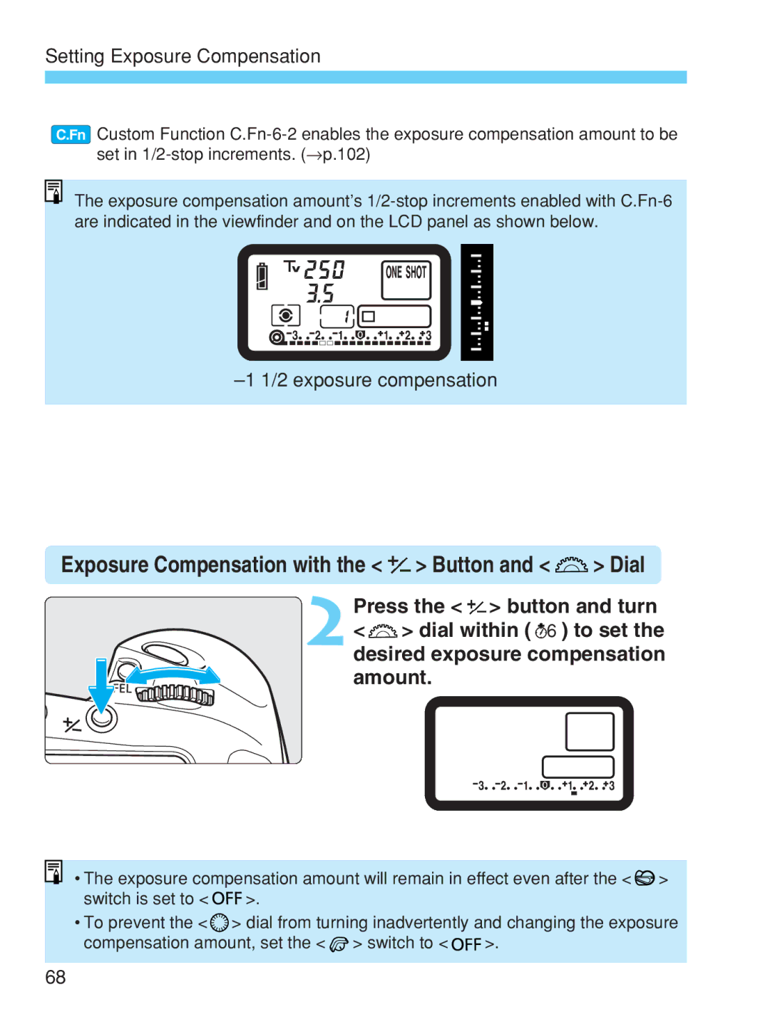 Canon EOS-1V HS manual Exposure Compensation with the Button and Dial 