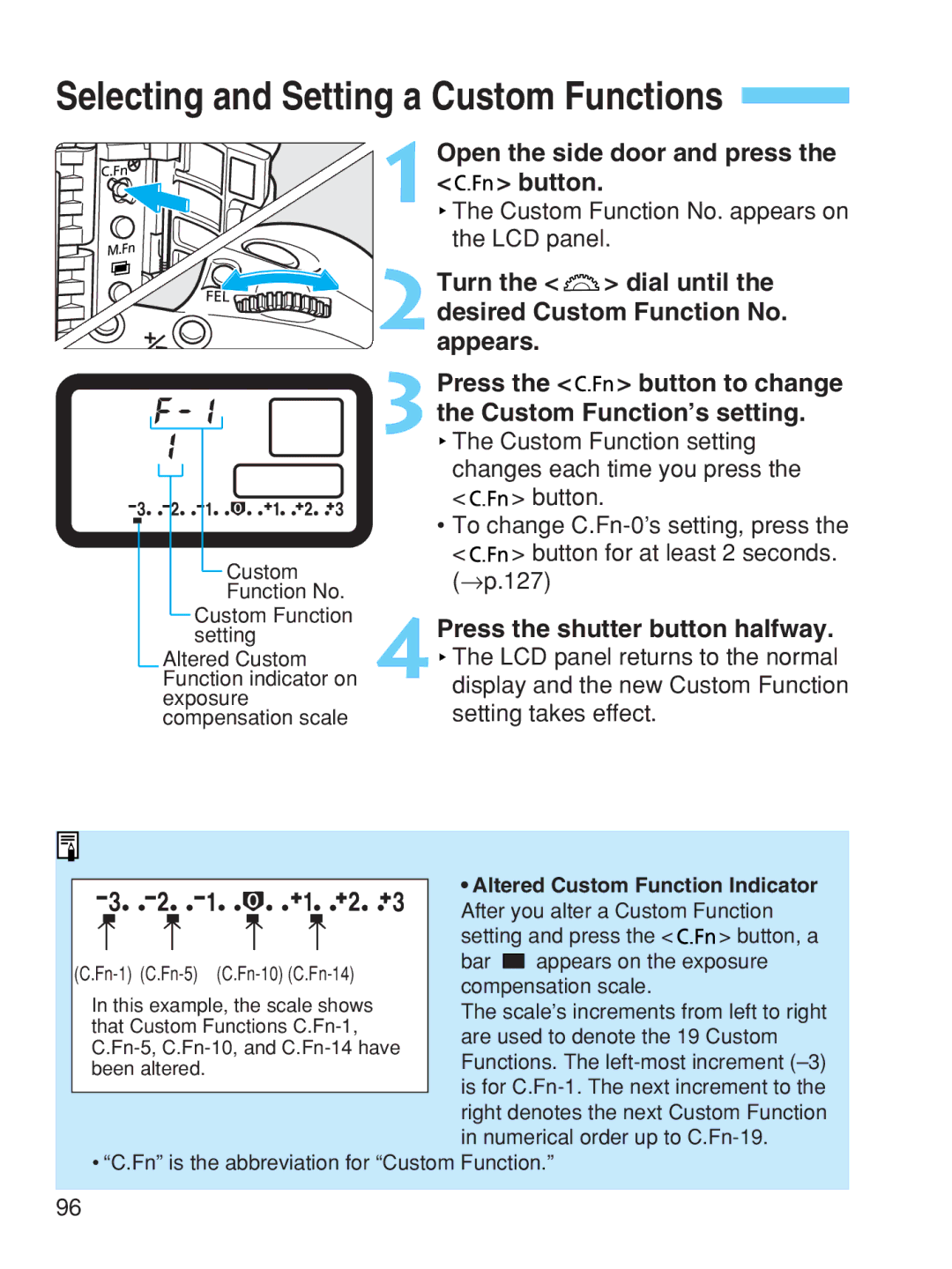 Canon EOS-1V HS manual Selecting and Setting a Custom Functions, Custom Function No. appears on the LCD panel 