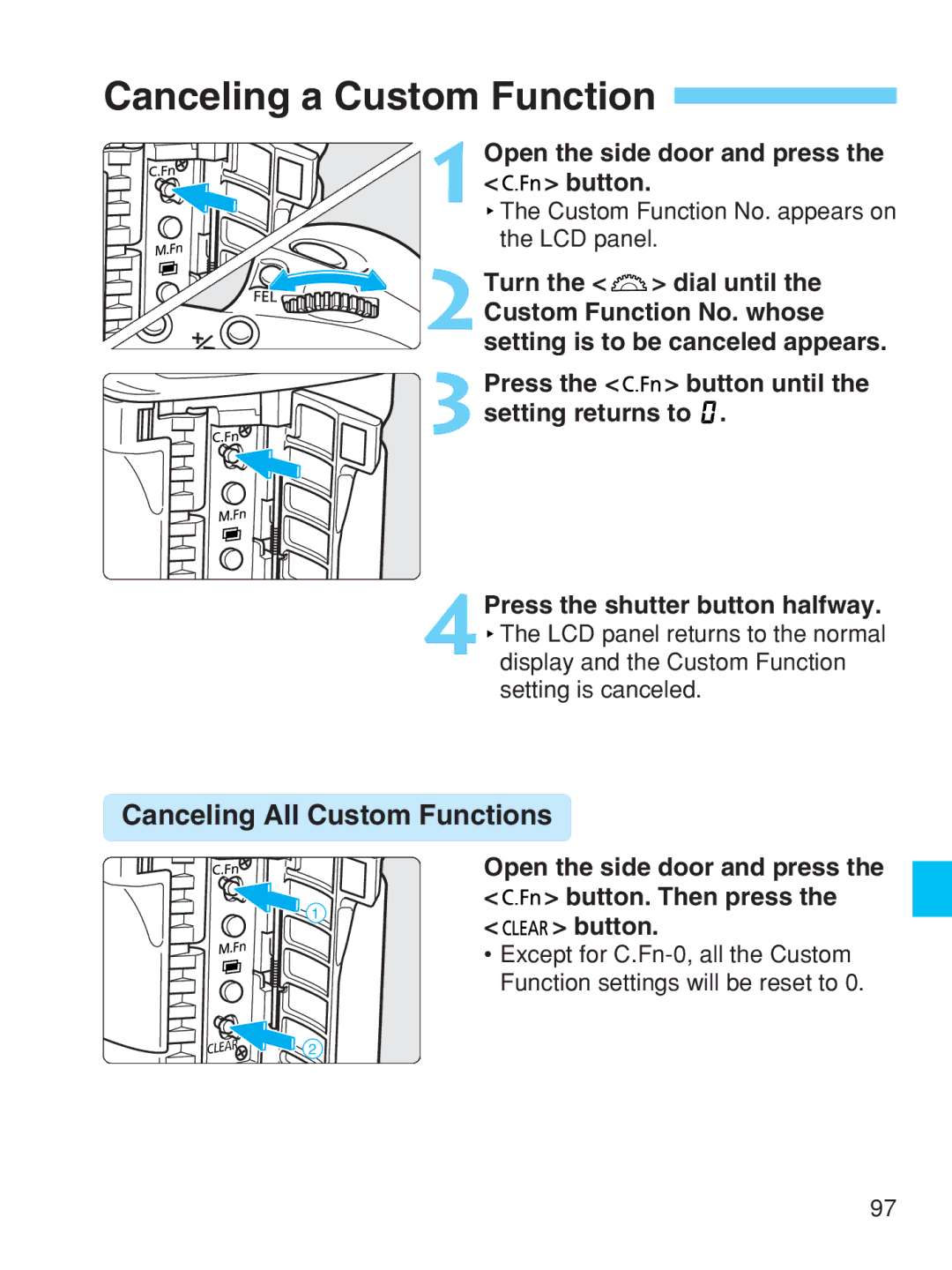 Canon EOS-1V HS manual Canceling a Custom Function, Canceling All Custom Functions, 4Press the shutter button halfway 