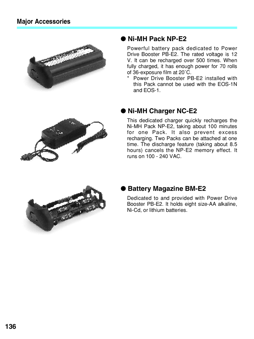 Canon EOS-3 manual Major Accessories Ni-MH Pack NP-E2, Ni-MH Charger NC-E2, Battery Magazine BM-E2, 136 