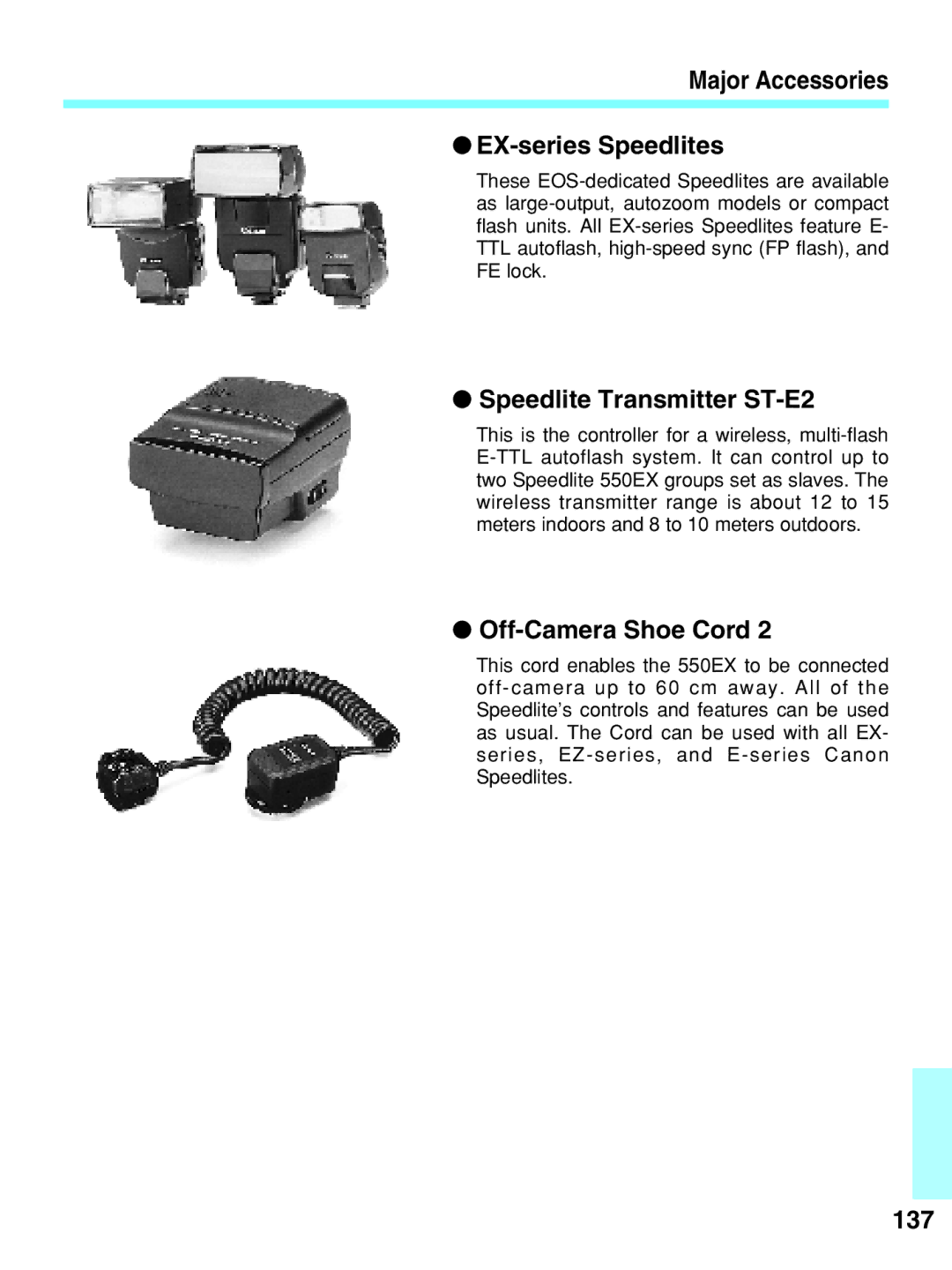 Canon EOS-3 manual Major Accessories EX-series Speedlites, Speedlite Transmitter ST-E2, Off-Camera Shoe Cord, 137 