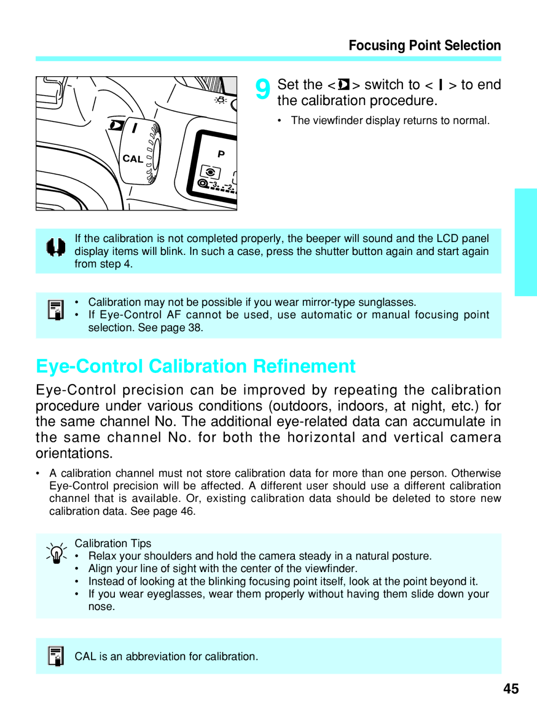 Canon EOS-3 manual Eye-Control Calibration Refinement, Set the switch to to end the calibration procedure 