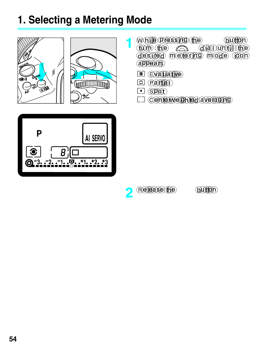 Canon EOS-3 manual Selecting a Metering Mode 