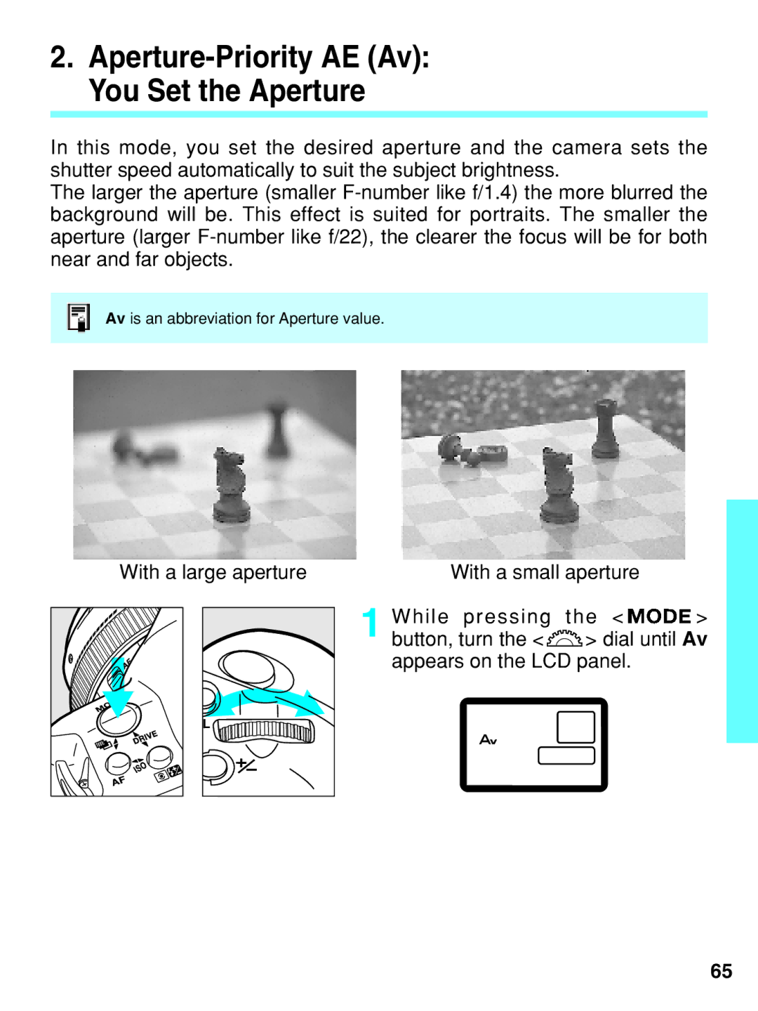 Canon EOS-3 manual Aperture-Priority AE Av You Set the Aperture, With a large aperture 