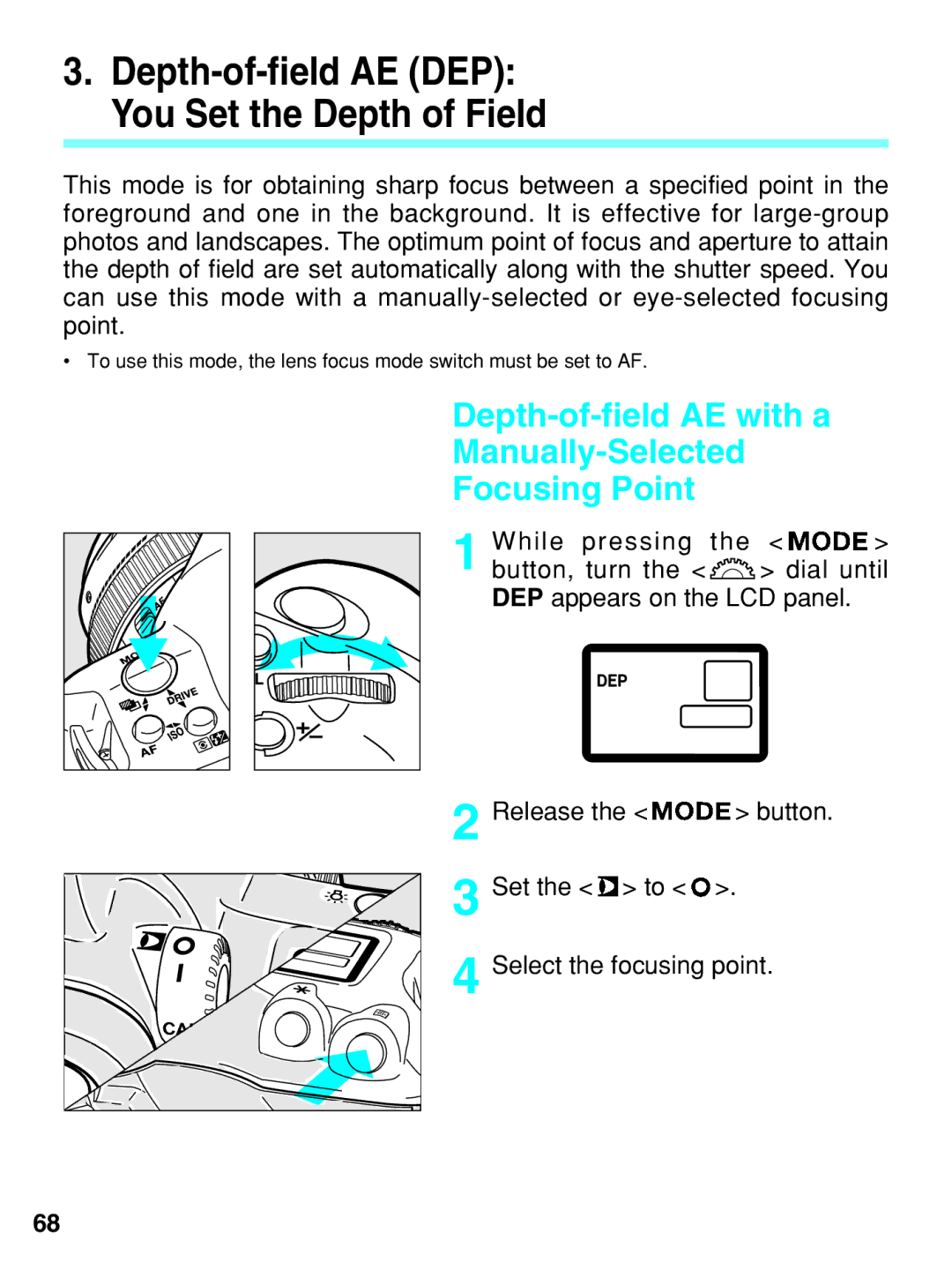 Canon EOS-3 Depth-of-field AE DEP You Set the Depth of Field, Depth-of-field AE with a Manually-Selected Focusing Point 