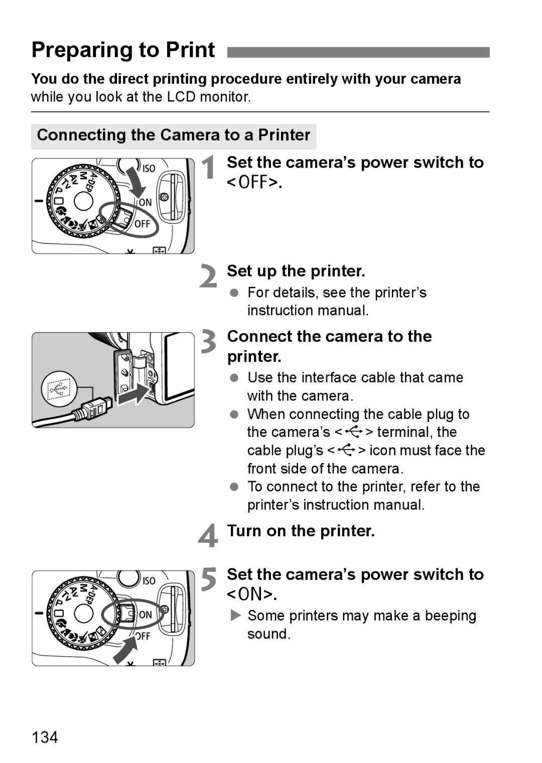 Canon EOS 450D Preparing to Print, 134, While you look at the LCD monitor, Some printers may make a beeping sound 