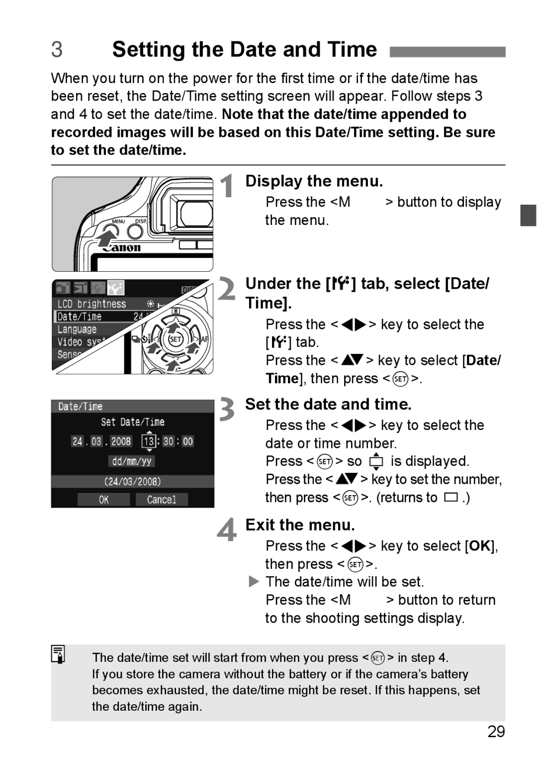 Canon EOS 450D 3Setting the Date and Time, Display the menu, Under the 6 tab, select Date/ Time, Set the date and time 