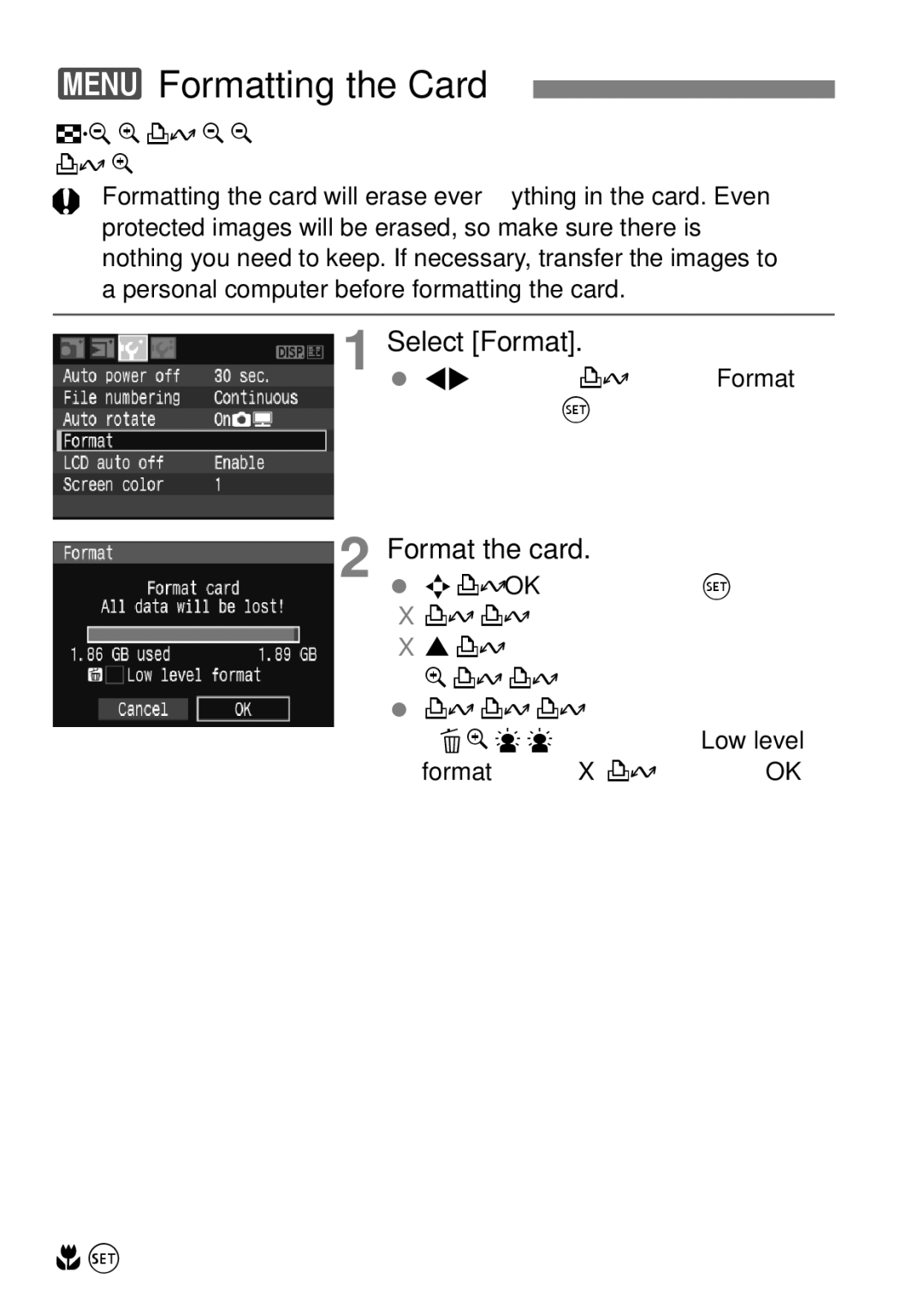 Canon EOS 450D 3Formatting the Card, Select Format, Format the card, Under the 5 tab, select Format, then press 