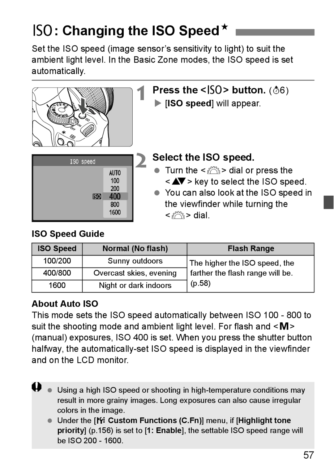 Canon EOS 450D Changing the ISO SpeedN, Press the Z button, Select the ISO speed, ISO Speed Guide, About Auto ISO 