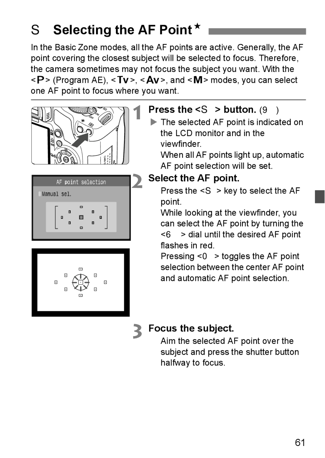 Canon EOS 450D instruction manual SSelecting the AF PointN, Press the S button, Select the AF point 