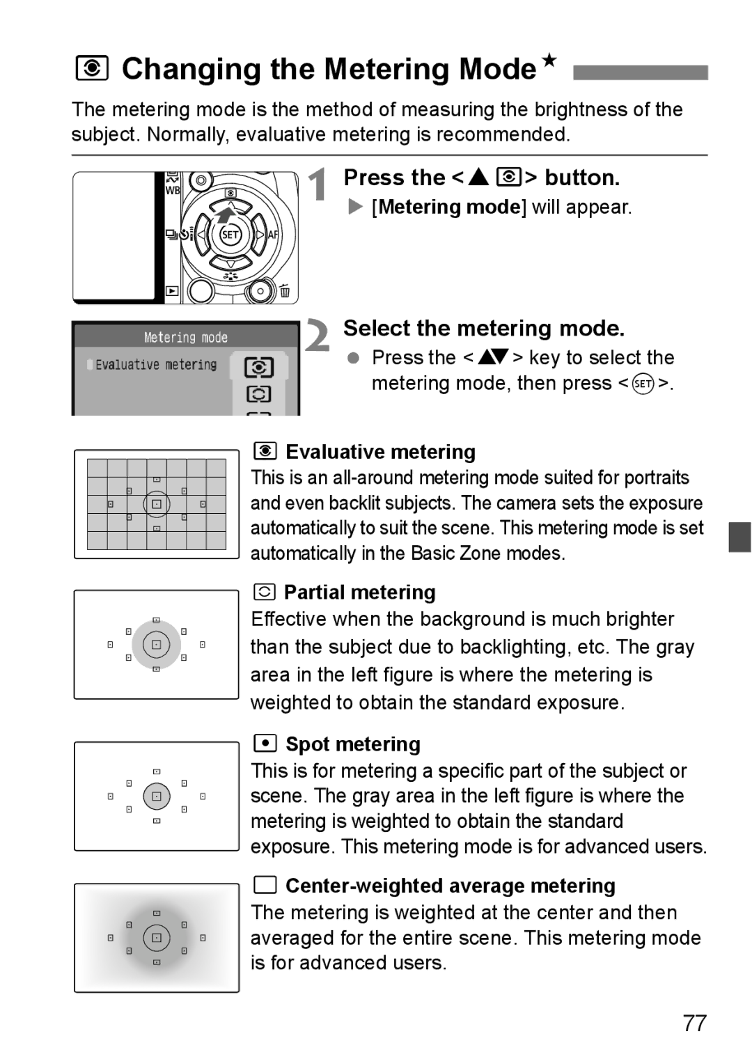 Canon EOS 450D instruction manual QChanging the Metering ModeN, Press the WQ button, Select the metering mode 