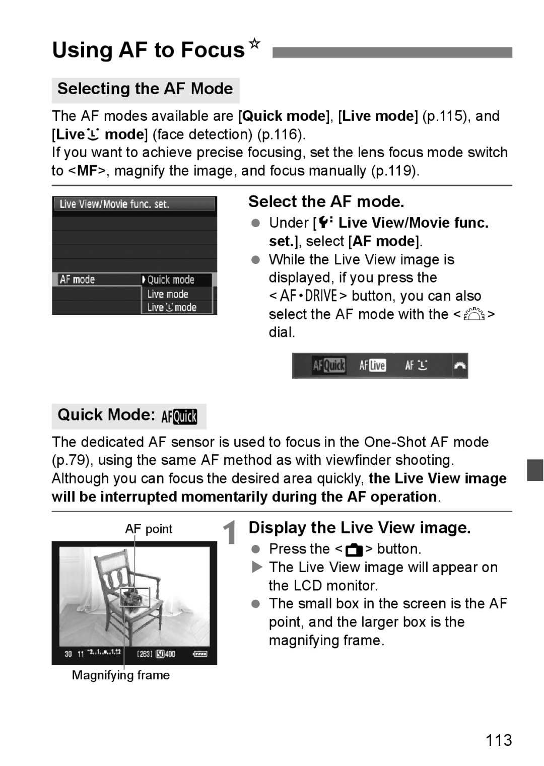 Canon EOS 5D Using AF to FocusN, Selecting the AF Mode, Quick Mode, AF point 1 Display the Live View image, 113 