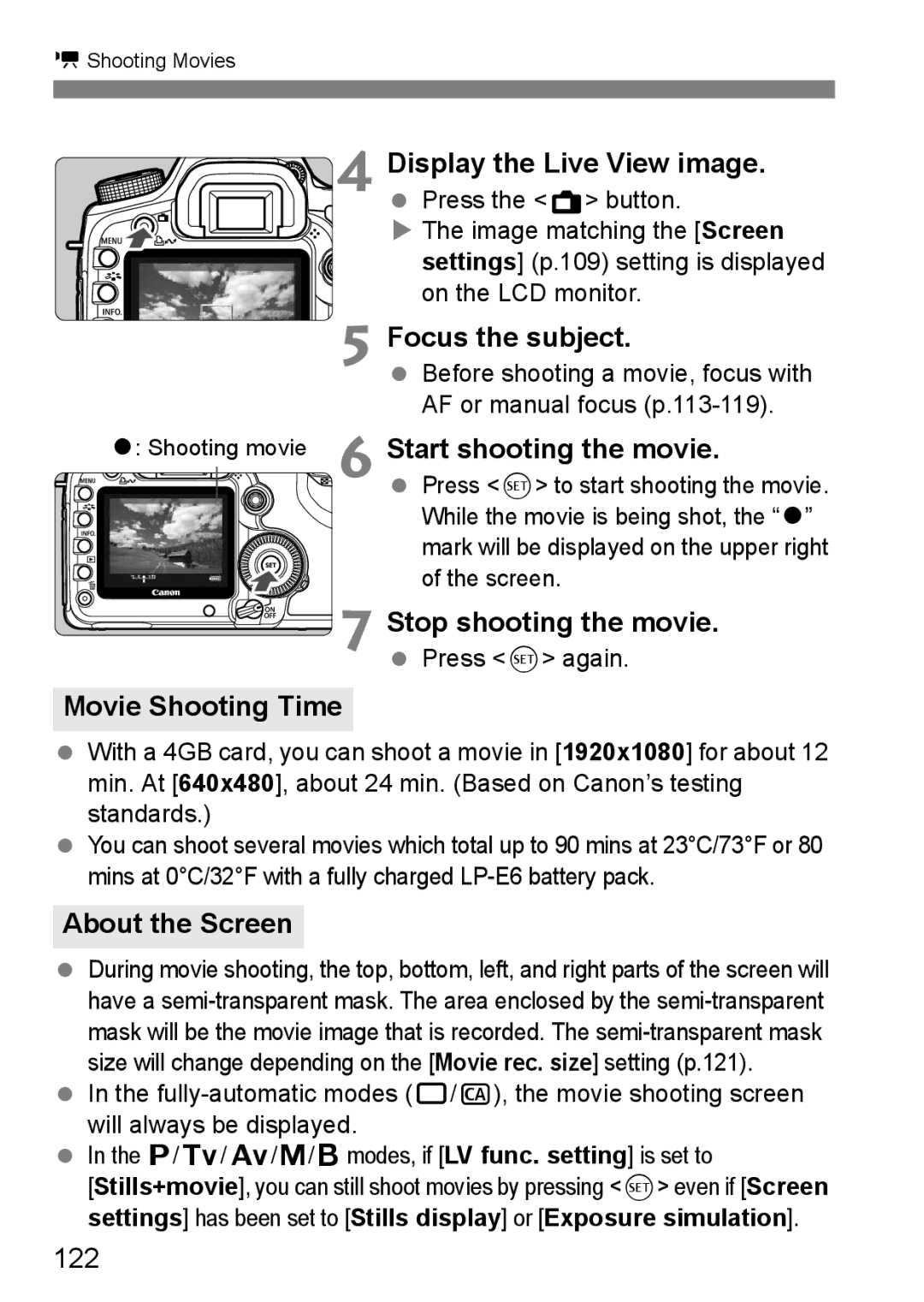 Canon EOS 5D Movie Shooting Time Focus the subject, Start shooting the movie, Stop shooting the movie, About the Screen 