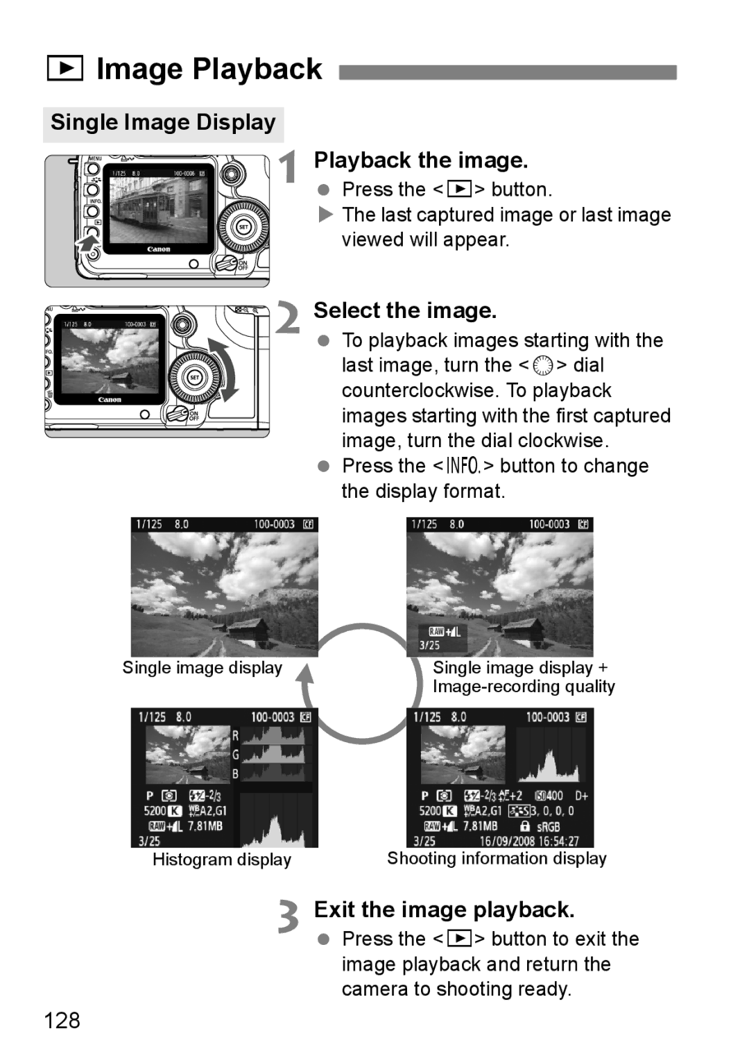 Canon EOS 5D XImage Playback, Single Image Display Playback the image, Select the image, Exit the image playback, 128 