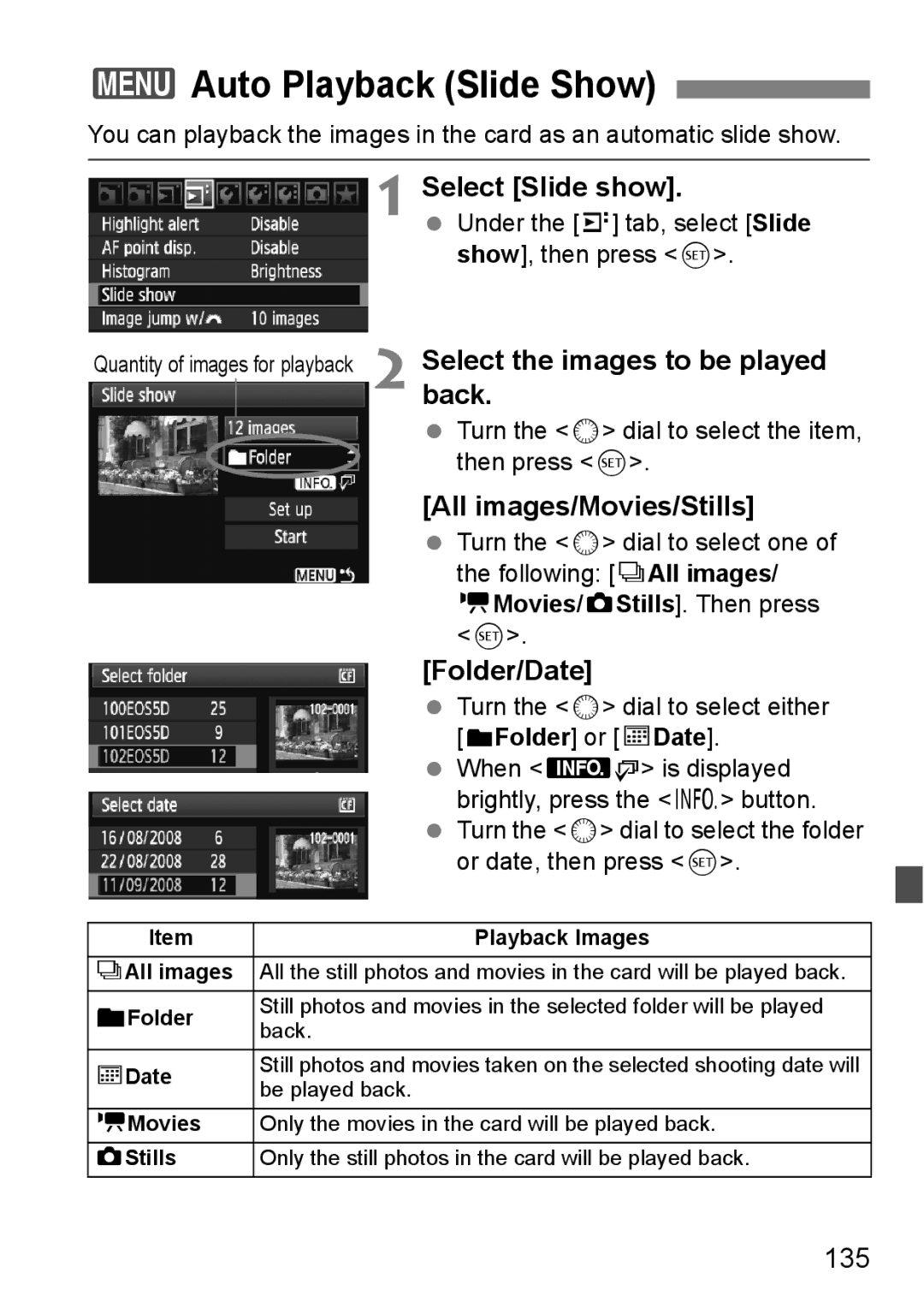 Canon EOS 5D instruction manual 3Auto Playback Slide Show, Select Slide show, Folder/Date, 135 