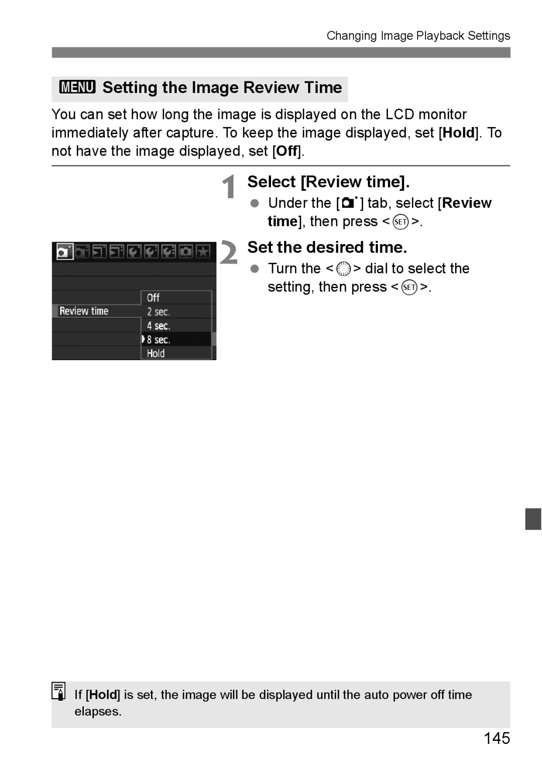 Canon EOS 5D 3Setting the Image Review Time, Select Review time, 145, Under the 1 tab, select Review time, then press 