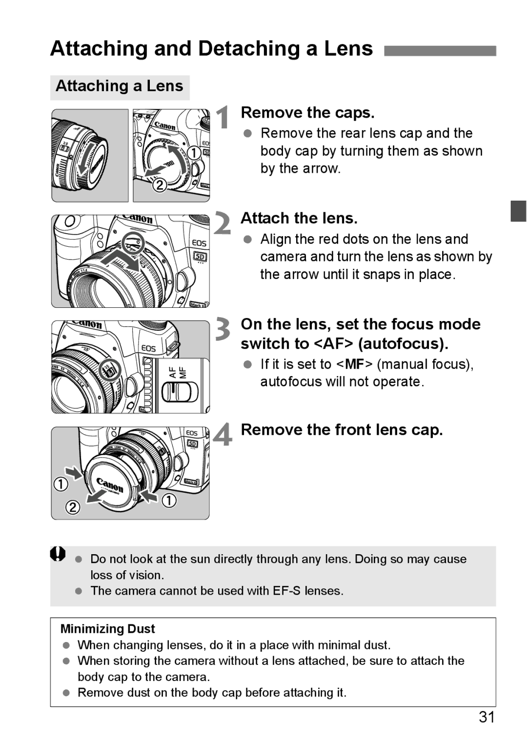 Canon EOS 5D Attaching and Detaching a Lens, Attaching a Lens Remove the caps, Attach the lens, Remove the front lens cap 