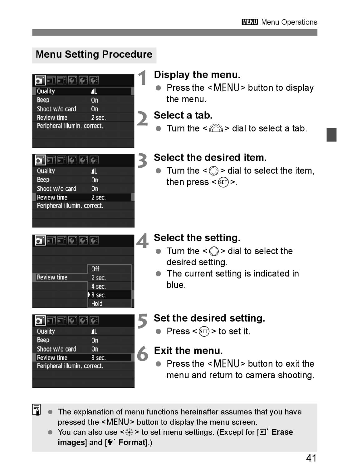 Canon EOS 5D Menu Setting Procedure Display the menu, Select a tab, Select the desired item, Select the setting 