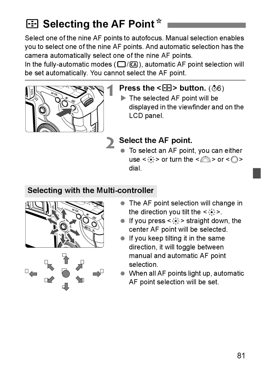 Canon EOS 5D instruction manual SSelecting the AF PointN, Select the AF point, Selecting with the Multi-controller 