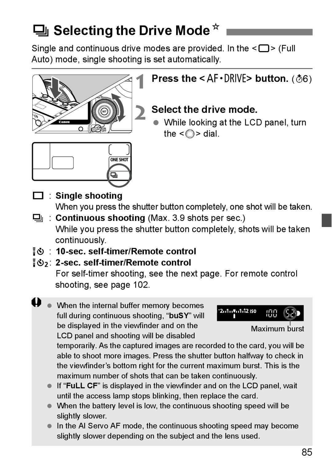 Canon EOS 5D instruction manual ISelecting the Drive ModeN, Press the o button Select the drive mode, Single shooting 